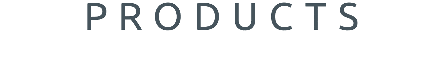 PRODUCTS