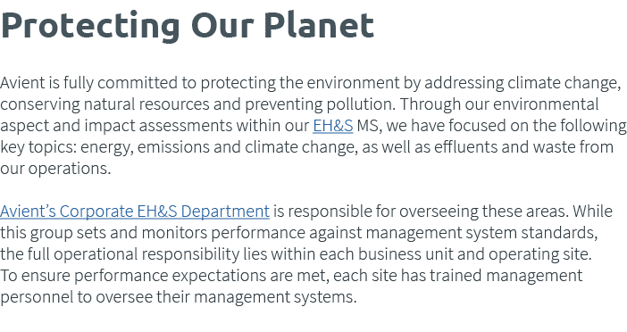 Protecting Our Planet Avient is fully committed to protecting the environment by addressing climate change, conservin