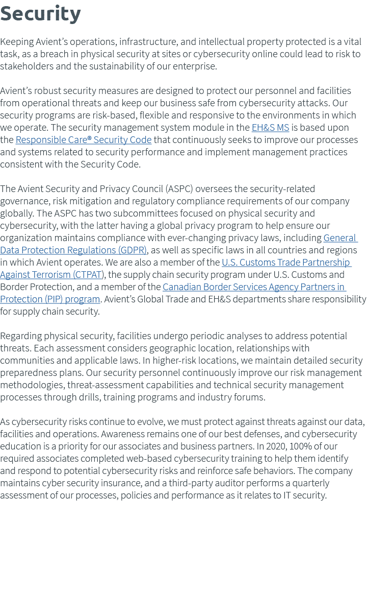 Security Keeping Avient s operations, infrastructure, and intellectual property protected is a vital task, as a breac