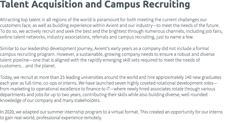 Talent Acquisition and Campus Recruiting Attracting top talent in all regions of the world is paramount for both meet