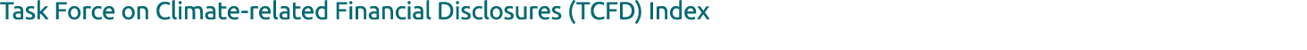 Task Force on Climate related Financial Disclosures (TCFD) Index 